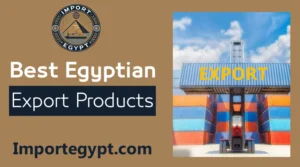 Best Egyptian Export Products - Goods List Guide