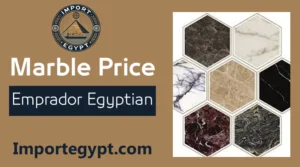 Embrador Egyptian Marble Price