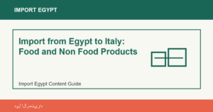 Import from Egypt to Italy: Food and Non Food Products - Import Egypt