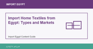 Import Home Textiles from Egypt: Types and Markets - Import Egypt