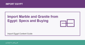 Import Marble and Granite from Egypt: Specs and Buying - Import Egypt