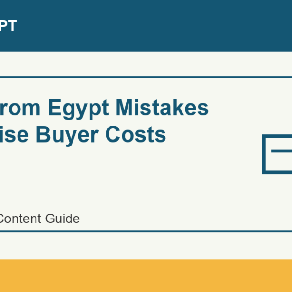 Import from Egypt Mistakes That Raise Buyer Costs - Import Egypt