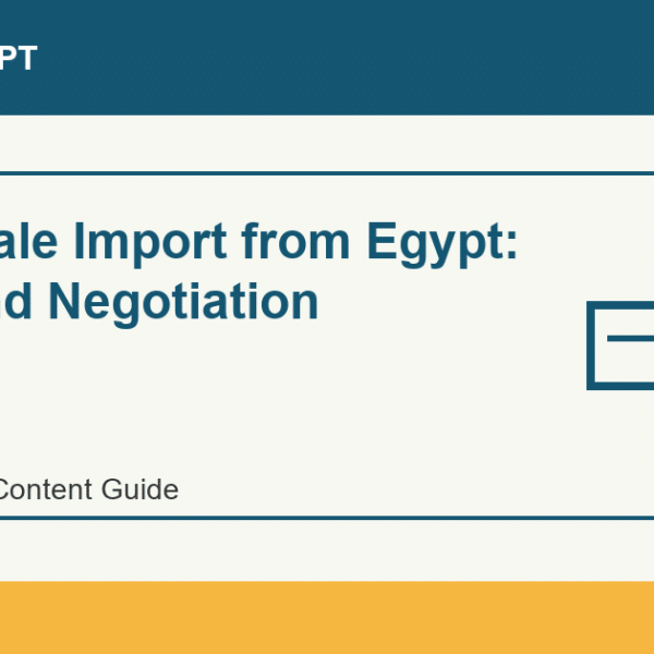 Wholesale Import from Egypt: MOQ and Negotiation - Import Egypt