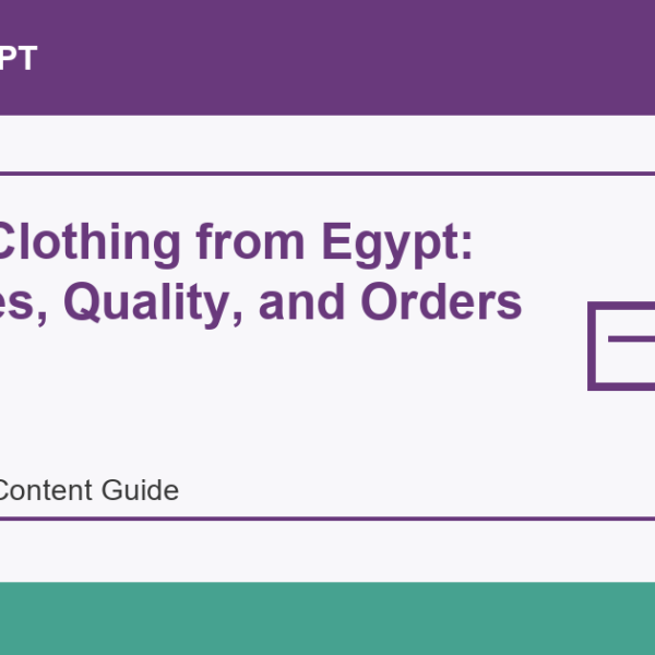 Import Clothing from Egypt: Factories, Quality, and Orders - Import Egypt