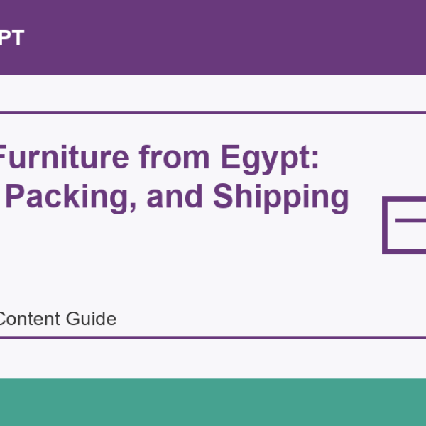 Import Furniture from Egypt: Design, Packing, and Shipping - Import Egypt