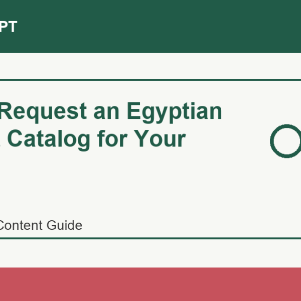 How to Request an Egyptian Product Catalog for Your Market - Import Egypt